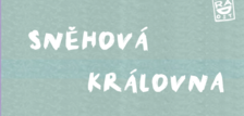 Sněhová královna - Divadlo Radost